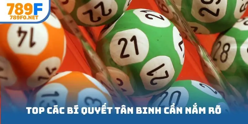 Top các bí quyết tân binh cần nắm rõ