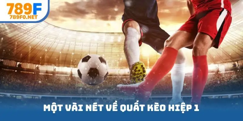 Một vài nét về quất kèo hiệp một 